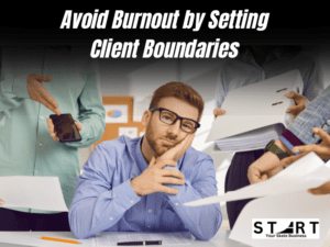 Avoid Burnout by Setting Client Boundaries