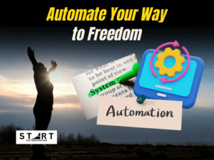 Automate Your Way to Freedom
